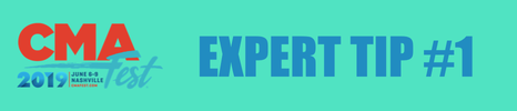 CMA Fest 2019 banner introducing expert tip number one
