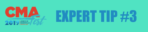 CMA Fest 2019 banner introducing expert tip number three