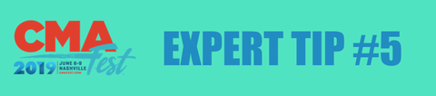 CMA Fest 2019 banner introducing expert tip number five