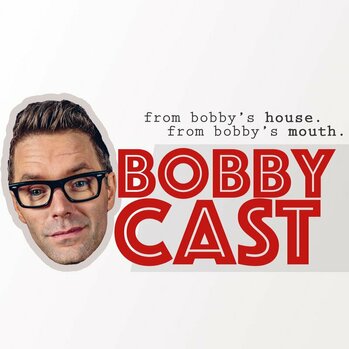 Podcast preview image of Bobby Cast showing Bobby's face with text